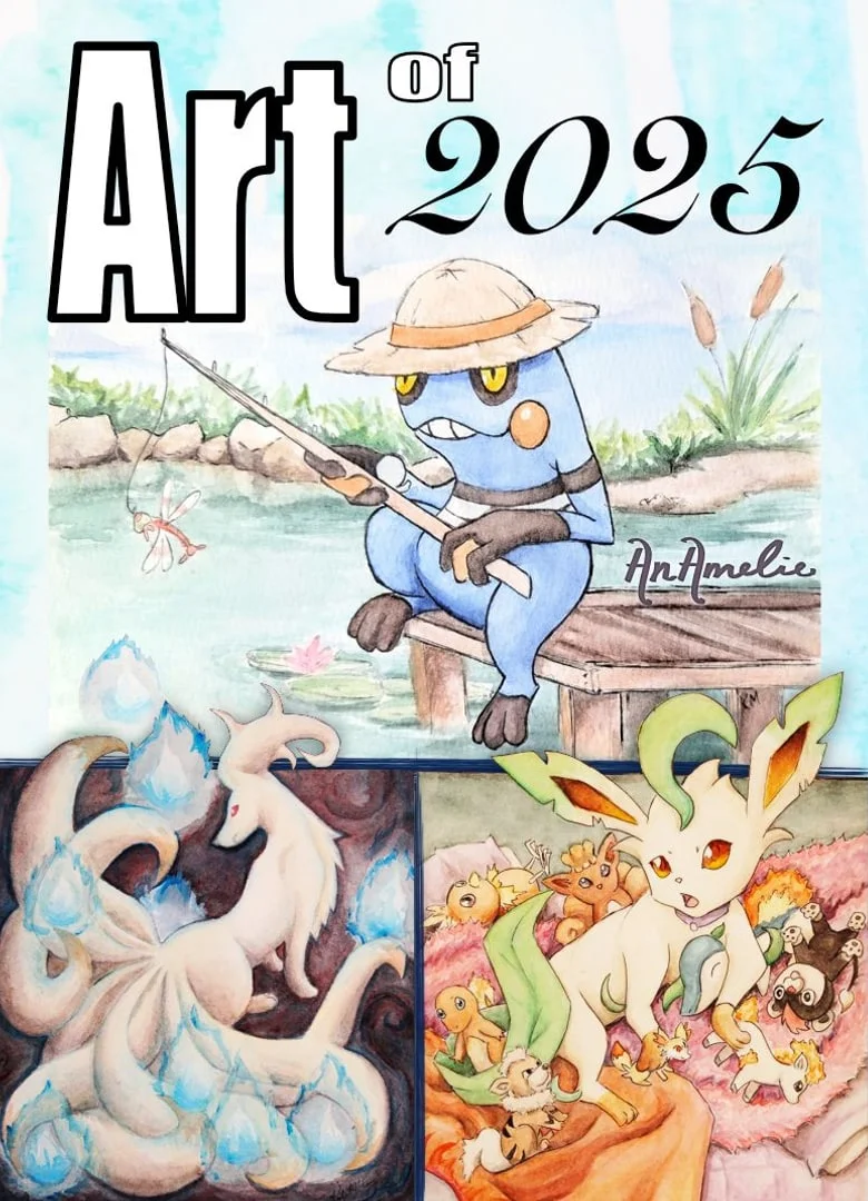 Cover: “Art of 2025” over a watercolor of a blue frog-like creature fishing from a dock, with a white nine-tailed fox and Leafeon in panels below. Signed AnAmelie.